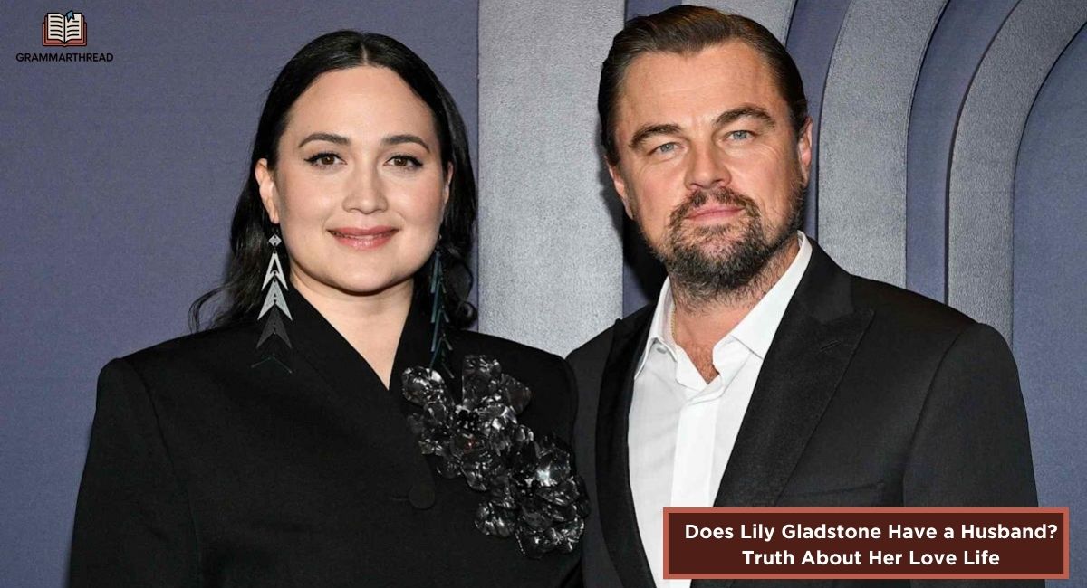 Lily Gladstone Husband: What We Know About Her Love Life and Relationships
