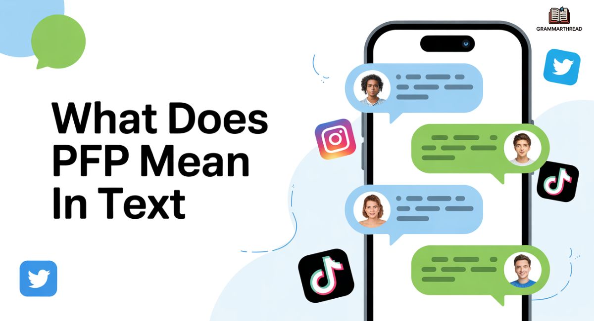 What Does PFP Mean in Text? Social Media, Slang & Real Meaning
